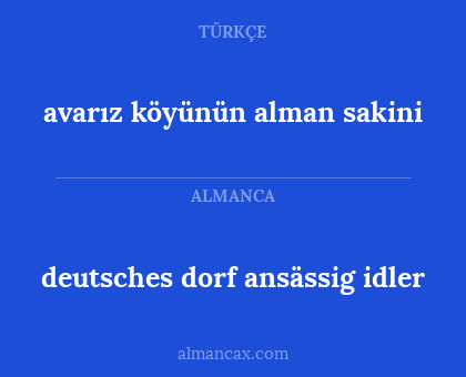 deutsches dorf ansässig idler - avarız köyünün alman sakini