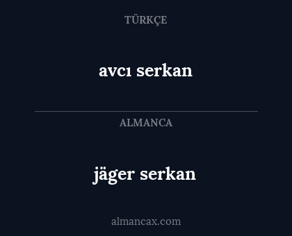 jäger serkan - avcı serkan