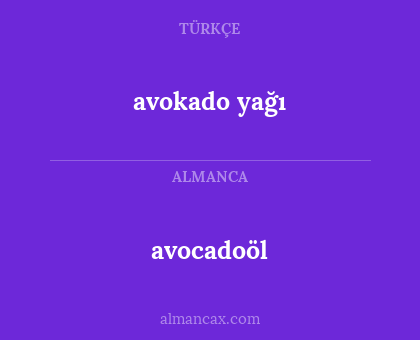 avocadoöl - avokado yağı