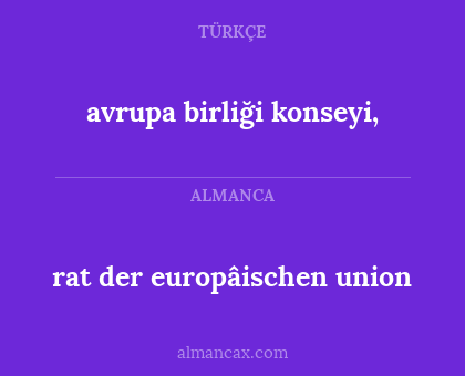 avrupa birliği konseyi, - rat der europâischen union