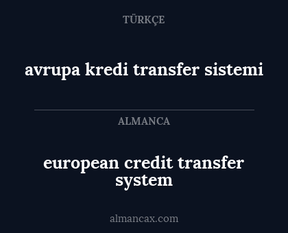 european credit transfer system - avrupa kredi transfer sistemi