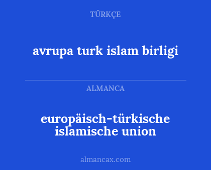 avrupa turk islam birligi - europäisch-türkische islamische union