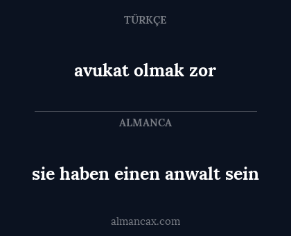 avukat olmak zor - sie haben einen anwalt sein