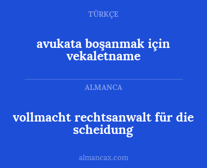 avukata boşanmak için vekaletname - vollmacht rechtsanwalt für die scheidung