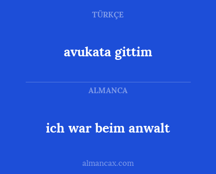 ich war beim anwalt - avukata gittim