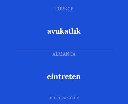 eintreten - avukatlık