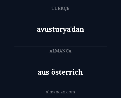 aus österrich - avusturya'dan