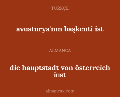 die hauptstadt von österreich i̇st - avusturya'nın başkenti ist