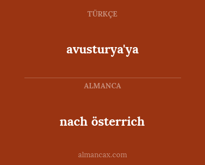 nach österrich - avusturya'ya