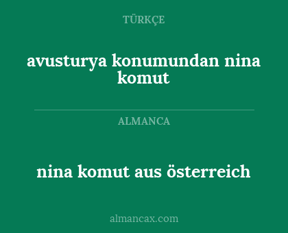 avusturya konumundan nina komut - nina komut aus österreich