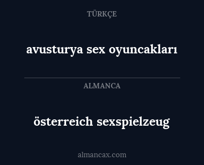 avusturya sex oyuncakları - österreich sexspielzeug