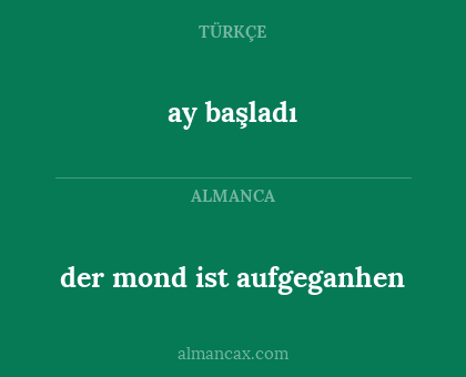 ay başladı - der mond ist aufgeganhen