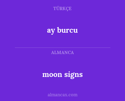 ay burcu - moon signs