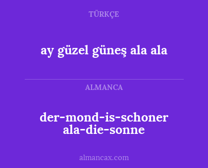 der-mond-is-schoner ala-die-sonne - ay güzel güneş ala ala