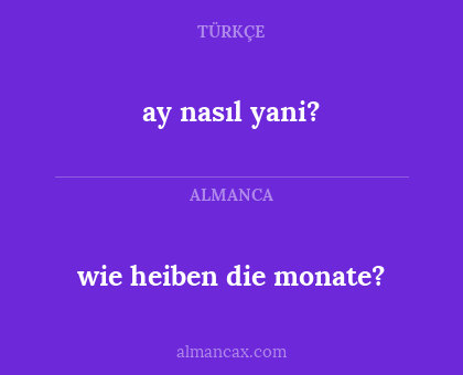 ay nasıl yani? - wie heiben die monate?