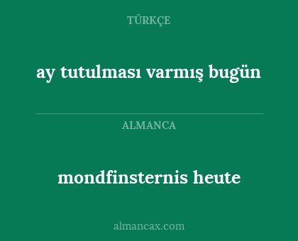 ay tutulması varmış bugün - mondfinsternis heute
