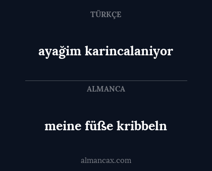 ayağim karincalaniyor - meine füße kribbeln