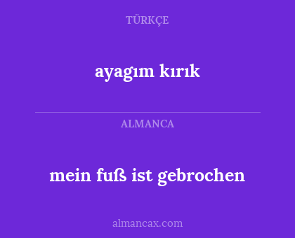 ayagım kırık - mein fuß ist gebrochen