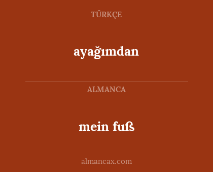 mein fuß - ayağımdan