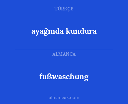 ayağında kundura - fußwaschung