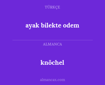 knöchel - ayak bilekte odem