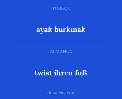 ayak burkmak - twist ihren fuß