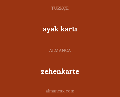 ayak kartı - zehenkarte