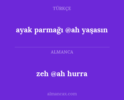 zeh @ah hurra - ayak parmağı @ah yaşasın