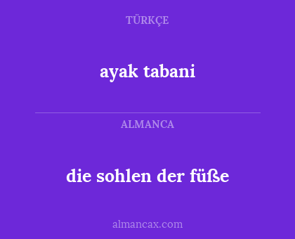 die sohlen der füße - ayak tabani