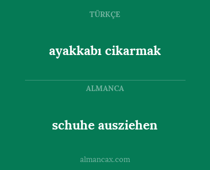 ayakkabı cikarmak - schuhe ausziehen
