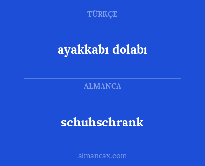 schuhschrank - ayakkabı dolabı