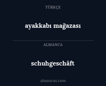 schuhgeschäft - ayakkabı mağazası