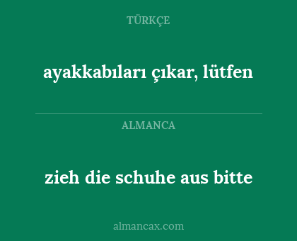 zieh die schuhe aus bitte - ayakkabıları çıkar, lütfen