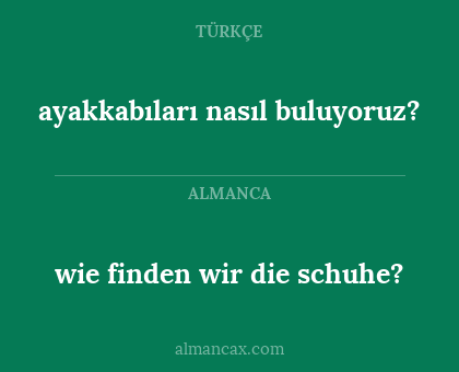 wie finden wir die schuhe? - ayakkabıları nasıl buluyoruz?