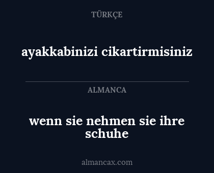 ayakkabinizi cikartirmisiniz - wenn sie nehmen sie ihre schuhe