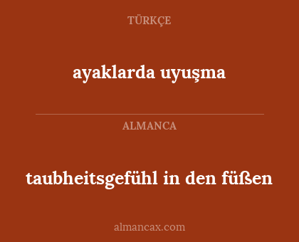 taubheitsgefühl in den füßen - ayaklarda uyuşma