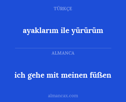 ayaklarım ile yürürüm - ich gehe mit meinen füßen