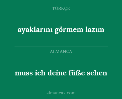 ayaklarını görmem lazım - muss ich deine füße sehen