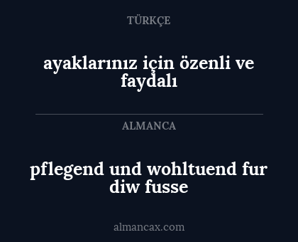 ayaklarınız için özenli ve faydalı - pflegend und wohltuend fur diw fusse