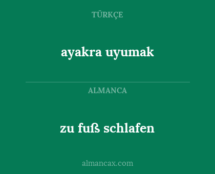 zu fuß schlafen - ayakra uyumak