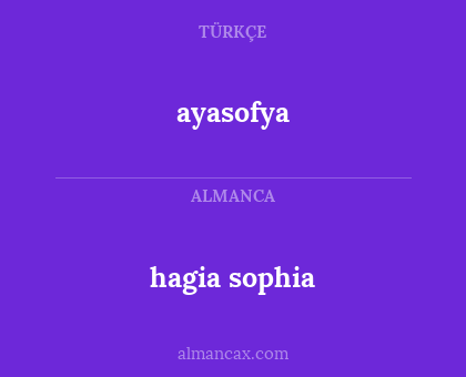 hagia sophia - ayasofya