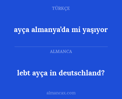 lebt ayça in deutschland? - ayça almanya’da mi yaşıyor