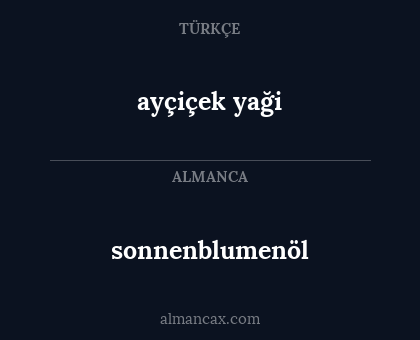 ayçiçek yaği - sonnenblumenöl