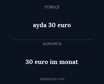 ayda 30 euro - 30 euro im monat