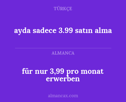 für nur 3,99 pro monat erwerben - ayda sadece 3.99 satın alma