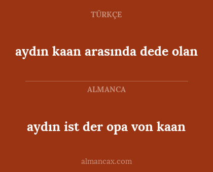aydın ist der opa von kaan - aydın kaan arasında dede olan
