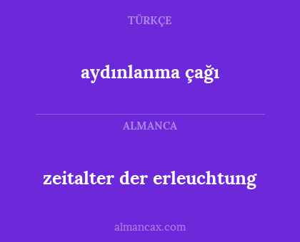 aydınlanma çağı - zeitalter der erleuchtung