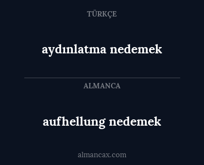 aufhellung nedemek - aydınlatma nedemek