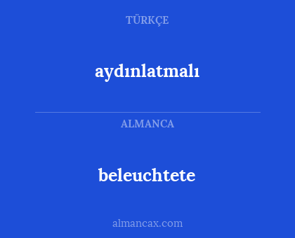 beleuchtete - aydınlatmalı