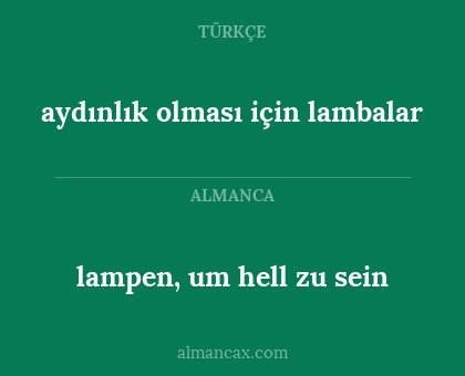 aydınlık olması için lambalar - lampen, um hell zu sein